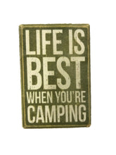 Load image into Gallery viewer, magnet - life is best when you&#39;re camping - 6x9cm
