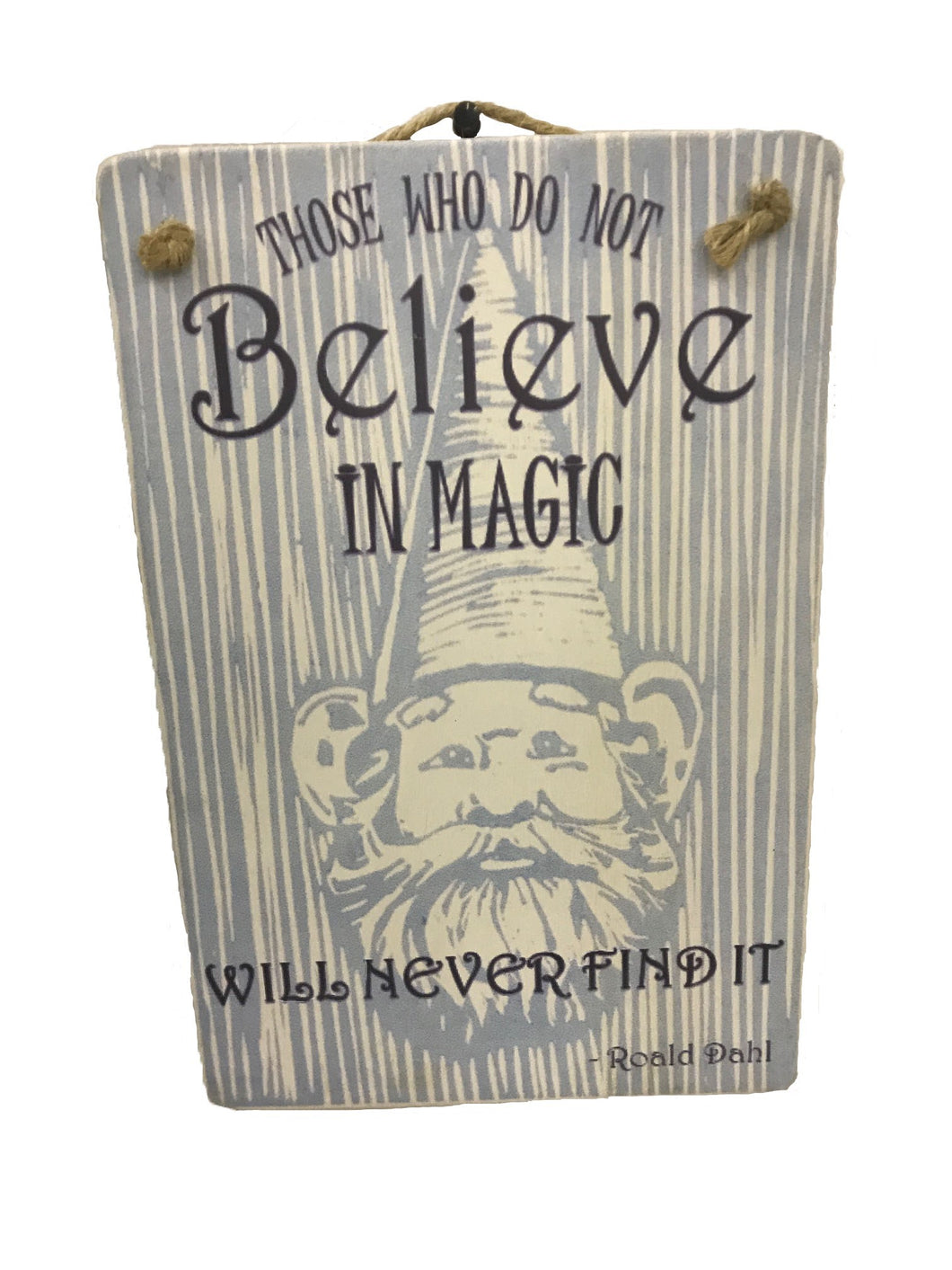 sign - gnome - believe in magic - 20x30