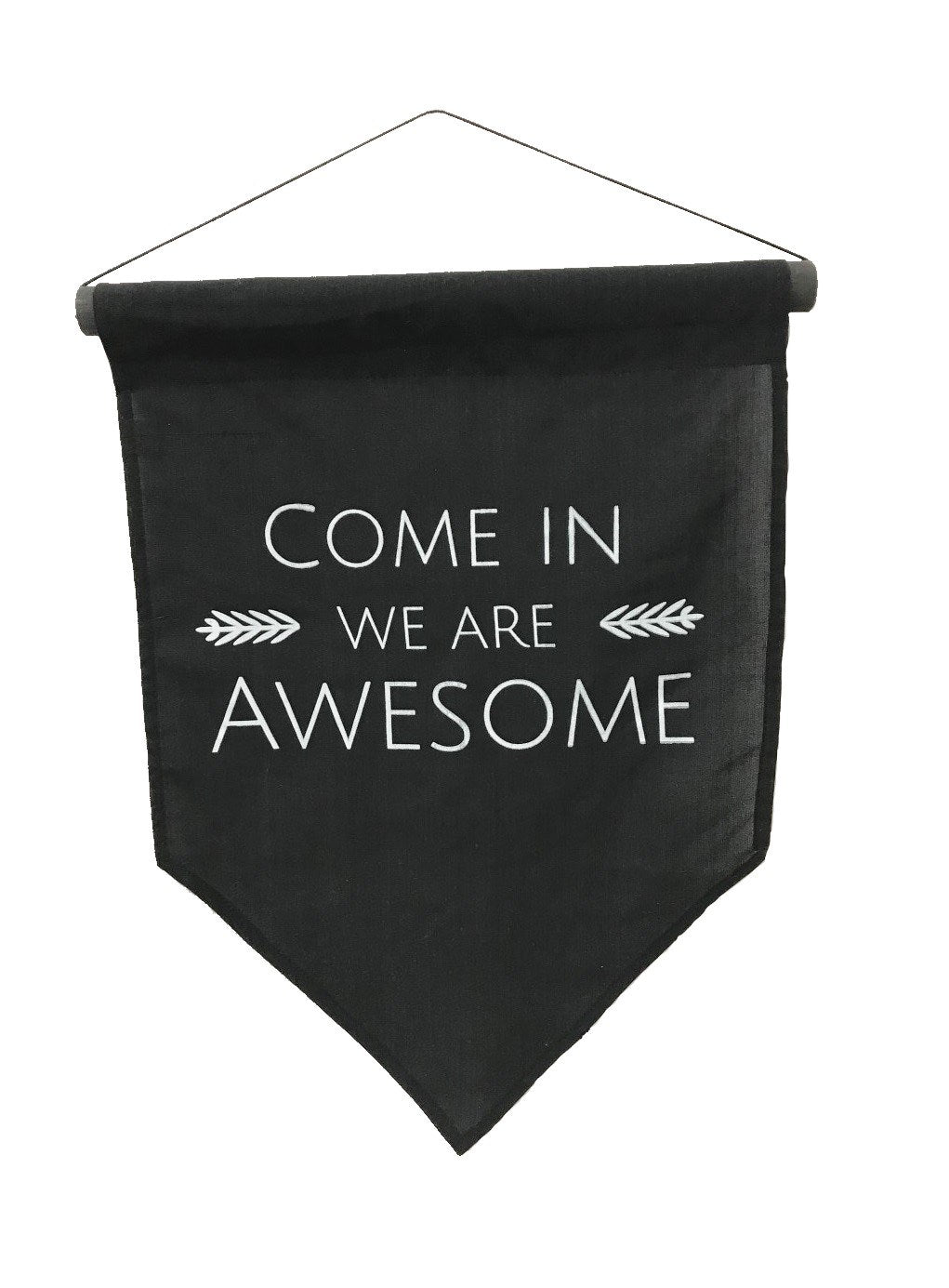 flag - come in we are awesome - black/white - 50x35