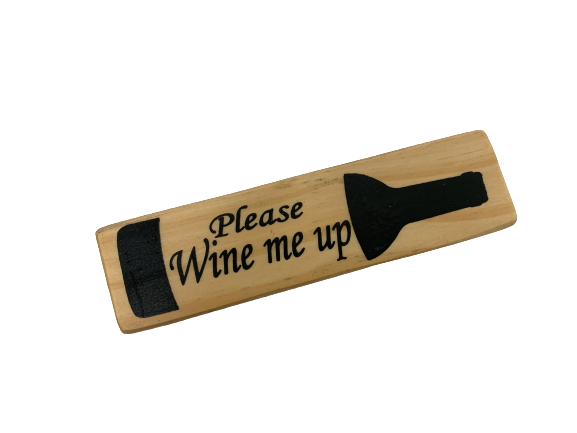magnet - wine - rectangle - please wine me up
