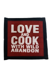 Load image into Gallery viewer, coaster - fabric - love/cook/wild abandon - burgundy -13cm- SINGLE
