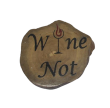 Load image into Gallery viewer, magnet - crossection wood - wine not - natural
