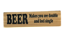 Load image into Gallery viewer, magnet - beer - rectangle - makes you see double
