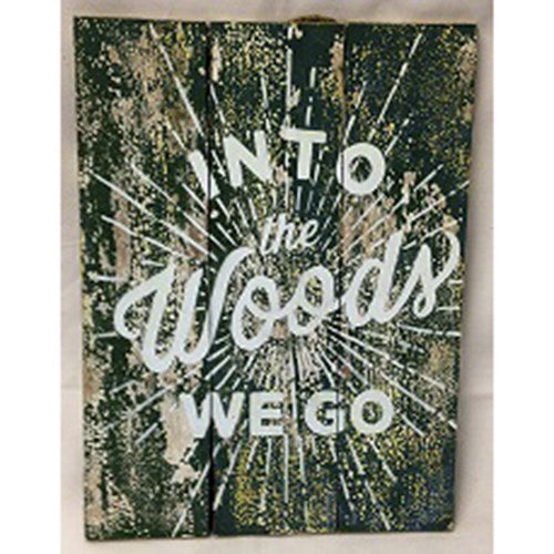 sign - Into the Woods we go - starburst motif - 30x40cm - green/white NRO
