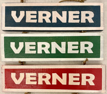 Load image into Gallery viewer, road sign - verner - dark red w/ white - 30x8
