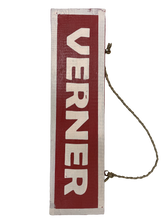 Load image into Gallery viewer, road sign - verner - dark red w/ white - 30x8
