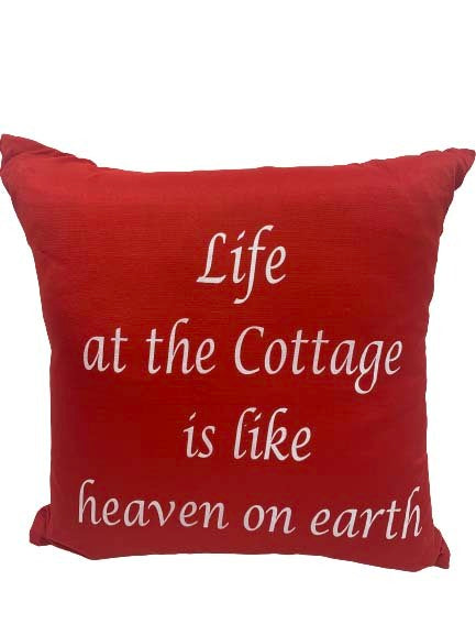 cushion - RED - life at the cottage is like heaven on earth - complete - 40x40