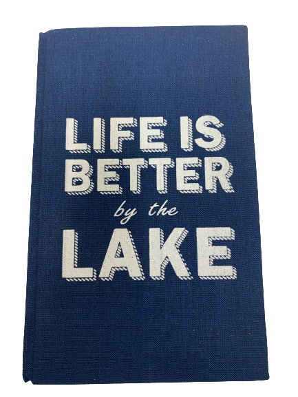 notebook - 'life is better by the lake' - royal blue