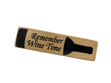 Load image into Gallery viewer, magnet - wine - rectangle - remember wine time
